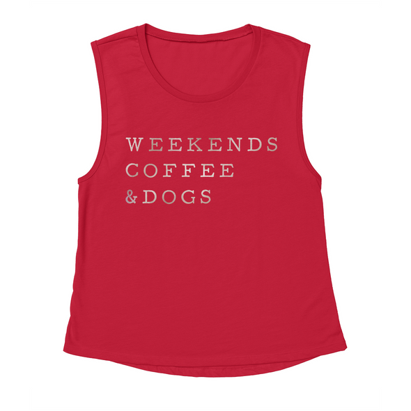 Flowy Muscle Tank, Weekends, Coffee & Dogs