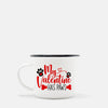 my valentine has paw camp fire mug
