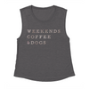 Flowy Muscle Tank, Weekends, Coffee & Dogs
