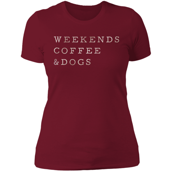 Weekends, Coffee & Dogs ladies tshirt