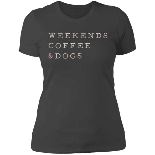 Weekends, Coffee & Dogs ladies tshirt