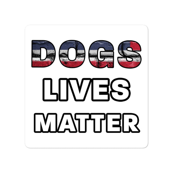 dogs lives matter sticker