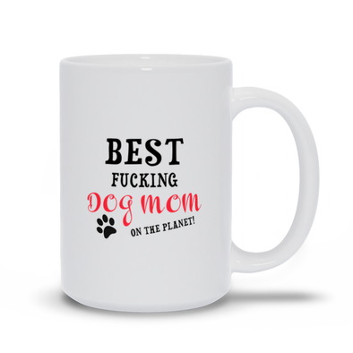 best fucking dog mom coffee mug