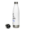 Stainless Steel Water Bottle, Just want to hang with my dog